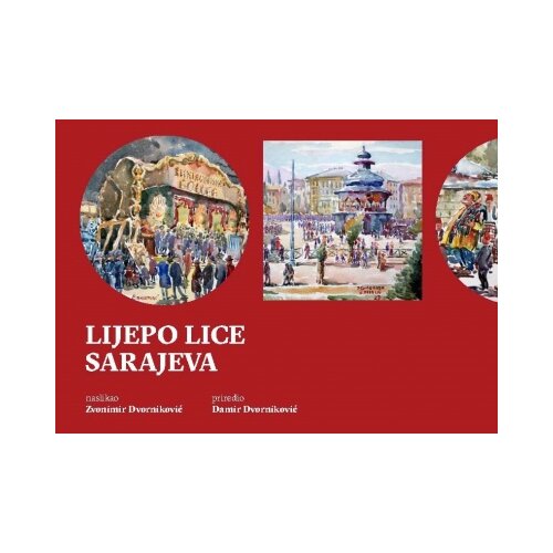 Buybook Damir i Zvonimir Dvorniković - Lijepo lice Sarajeva Cene