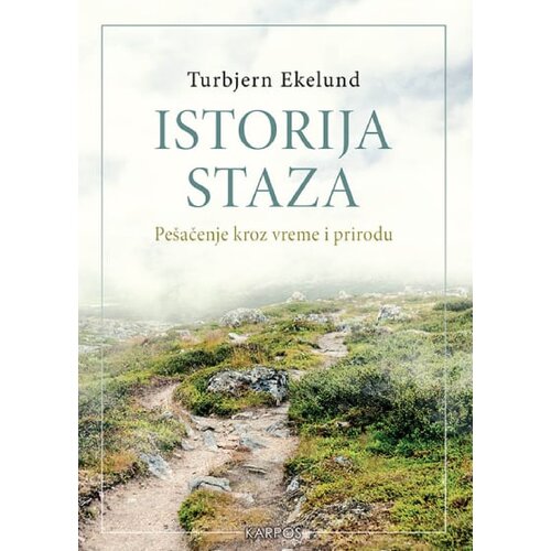 Karpos Turbjern Ekelund - Istorija staza Slike