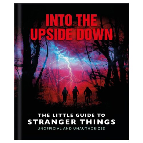 Hachette Oh - Into the Upside Down: The Little Guide to Stranger Things Slike