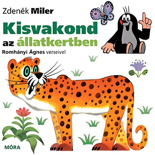 Móra zdeněk miler i &aacute;gnes romh&aacute;nyi - mali krtica u zoolo&scaron;kom vrtu, knjiga s pjesmicama Cijene
