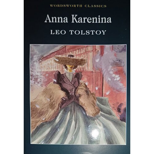 Wordsworth Editions Leo Tolstoy - Anna Karenina Cene