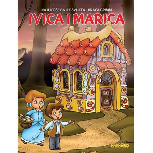 Bambbino Srednja slikovnica - Ivica i Marica, bajka braće Grimm Slike