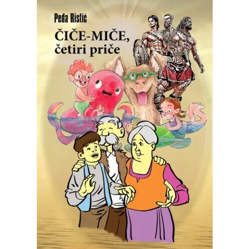 Kreativna radionica Balkan Peđa Ristić - Čiče-miče, četiri priče Cene