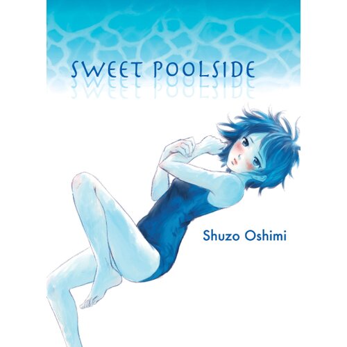 Turnaround Publisher Shuzo Oshimi - Sweet Poolside Cene
