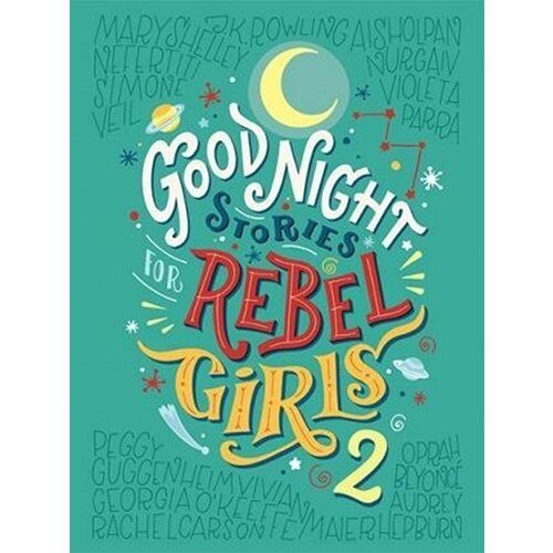 Harper Collins Publishers Ltd Elena Favilli, Francesca Cavallo - Good Night Stories For Rebel Girls 2 Cene