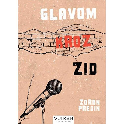 Vulkan Izdavaštvo glavom kroz zid Cene
