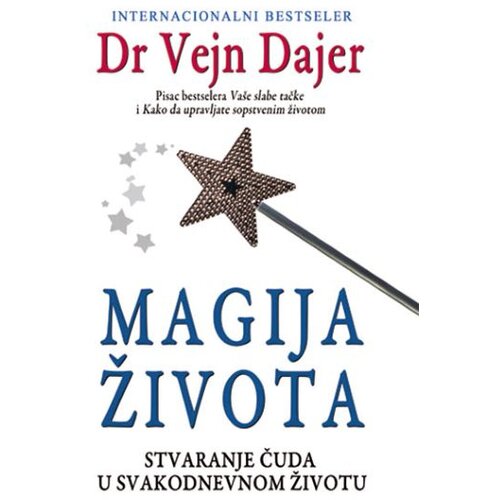 Čarobna knjiga Vejn V. Dajer
 - Magija života Cene