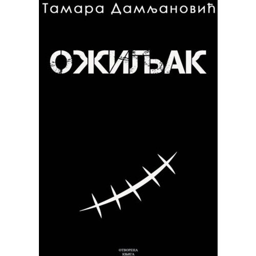 Otvorena knjiga Tamara Damljanović - Ožiljak Slike