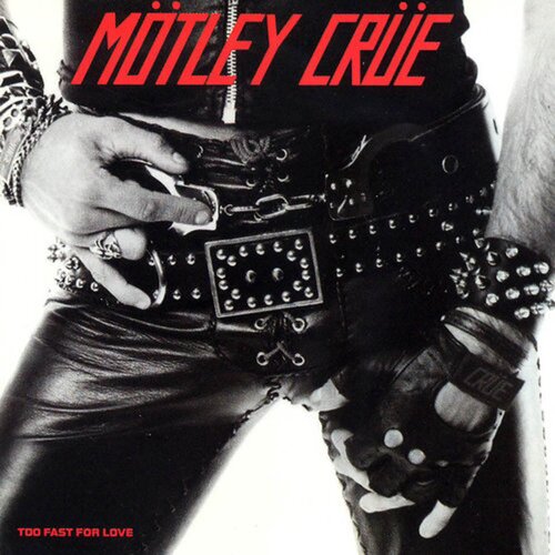  Motley Crue - Too Fast for Love Cene