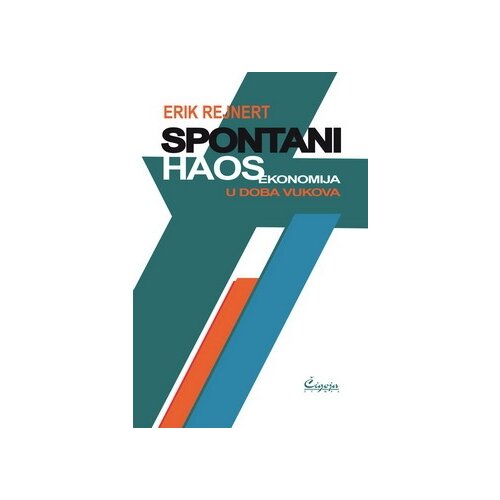 Čigoja Erik Rejnert - Spontani haos Cene