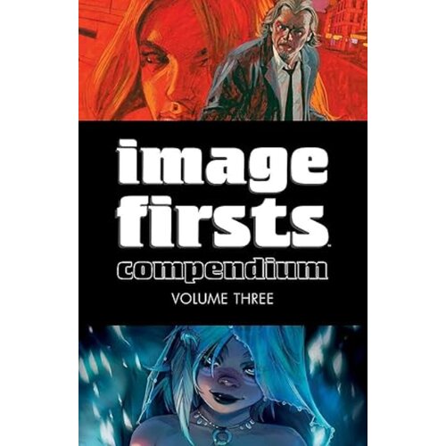 Diamond Comic Distributors Robert Kirkman - Image Firsts Compendium Vol. 3 Cene