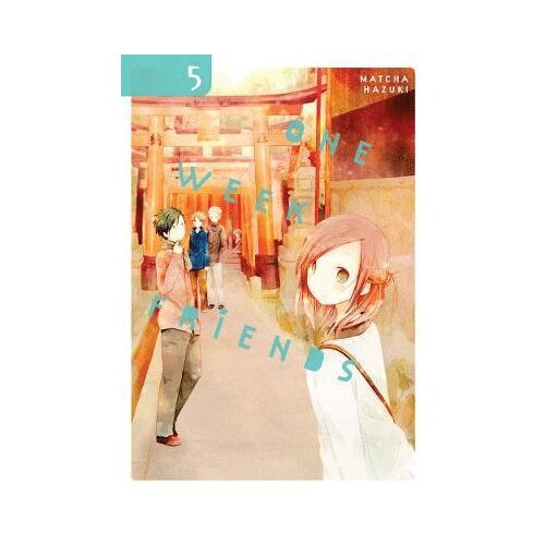 Diamond Comic Distributors Matcha Hazuki - One Week Friends, Vol. 5 Cene
