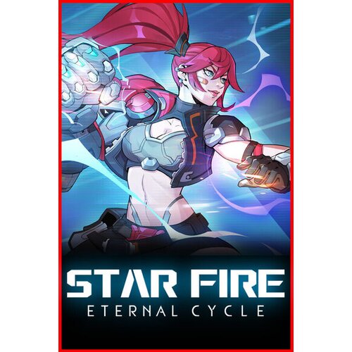  star fire: eternal Cycle	Key (pc) global Cene