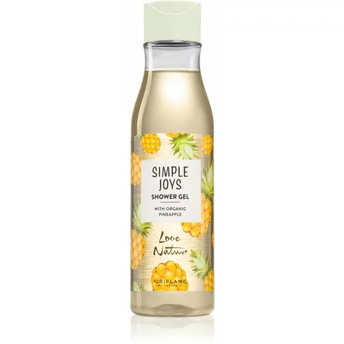 Oriflame Love Nature Simple Joys poživitveni gel za prhanje Organic Pineapple 250 ml