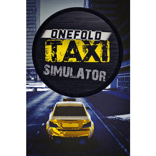  onefold taxi simulator (pc) steam key global Cene