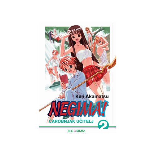 Algoritam media Ken Akamatsu
 - Negima! 2 - Čarobnjak učitelj Cene
