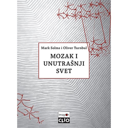 Clio Mark Solms,Oliver Turnbul - Mozak i unutrašnji svet Cene