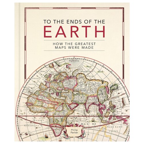 Quatro Philip Parker - To the Ends of the Earth: How the greatest maps were made Cene
