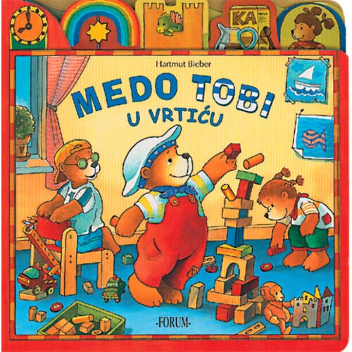 FORUM Slikovnica Medo Tobi u vrtiću Slike