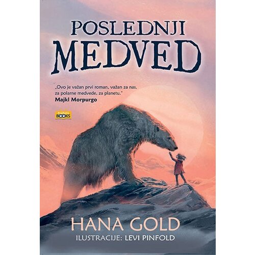 Propolis Books Hana Gold - Poslednji medved Slike