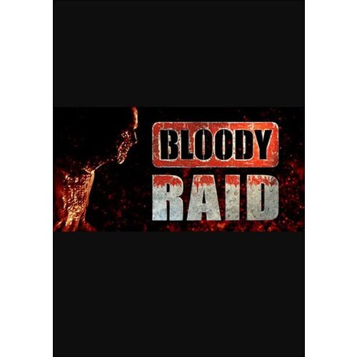  bloody raid (pc) steam key global Cene