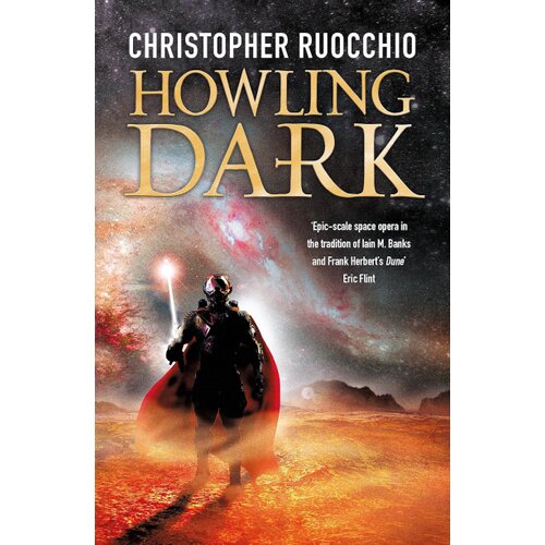 Hachette Christopher Ruocchio - Howling Dark Cene