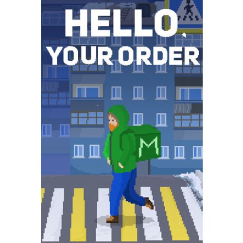 Steam Hello, your order... Key (PC) GLOBAL Cene