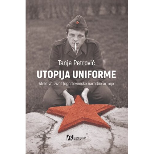 Akademska Knjiga Tanja Petrović - Utopija uniforme Slike