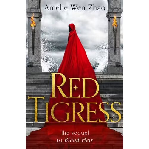 Harper Collins Publishers Ltd Amelie Wen Zhao - Blood Heir Trilogy: Red Tigress Cene