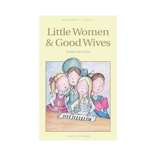 Wordsworth Editions Louisa May Alcott - Little Women &amp;amp; Good Wives Slike