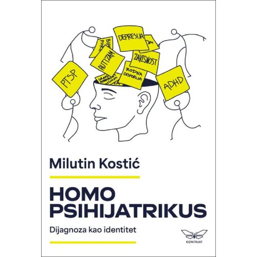  Homo psihijatrikus: Dijagnoza kao identitet Cene