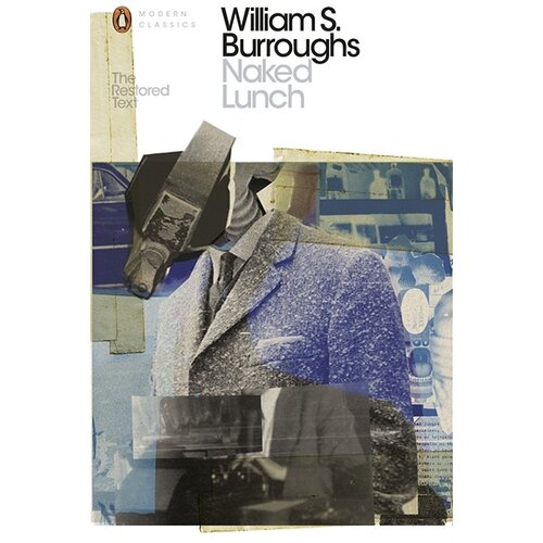 Penguin Books William S. Burroughs - Naked Lunch: The Restored Text Cene