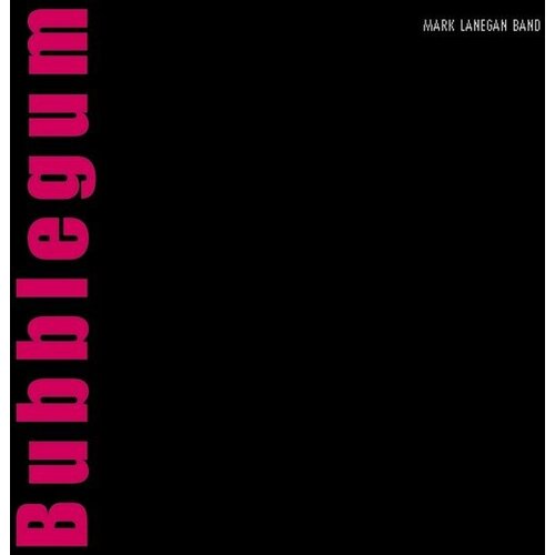POSNETI MEDIJI MARK LANEGAN - BUBBLEGUM, (21008937) Cene