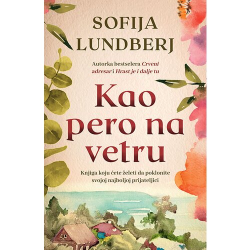 Laguna Sofija Lundberj
 - Kao pero na vetru Slike