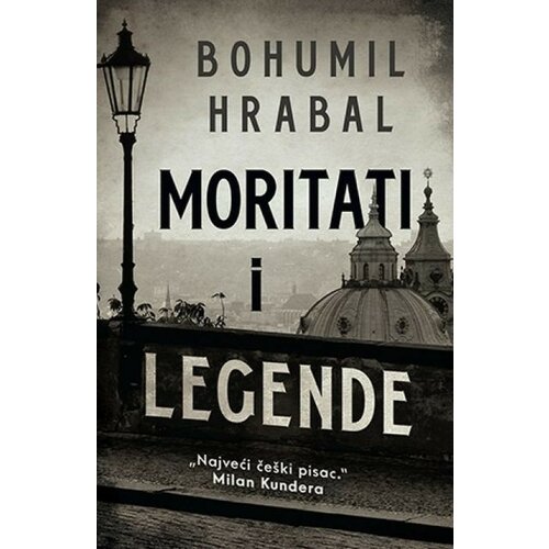 Laguna Moritati i legende - Bohumil Hrabal Slike