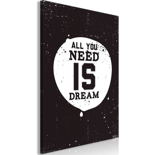  Slika - All You Need Is Dream (1 Part) Vertical 60x90 Slike