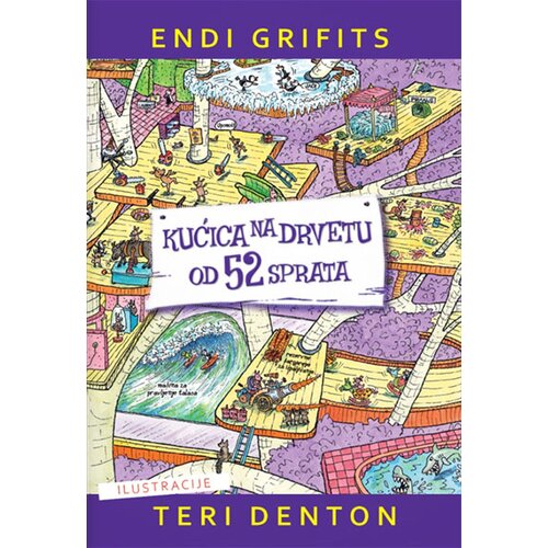 Propolis Books Endi Grifits, Teri Denton - Kućica na drvetu od 52 sprata Cene
