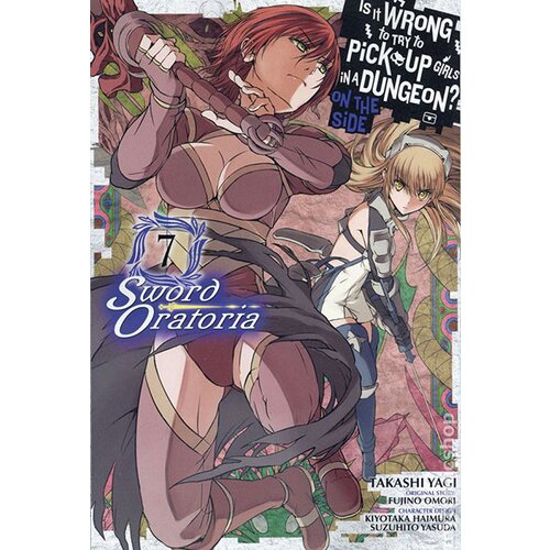 Diamond Comic Distributors Fujino Omori, Takashi Yagi, Kiyotaka Haimura - Is It Wrong to Try to Pick Up Girls in a Dungeon? Sword Oratoria, Vol. 7 Cene
