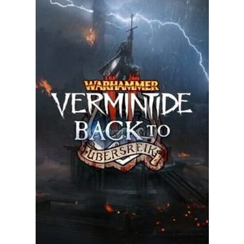  Warhammer: Vermintide 2 - Back to Ubersreik (DLC) Steam Key GLOBAL Cene