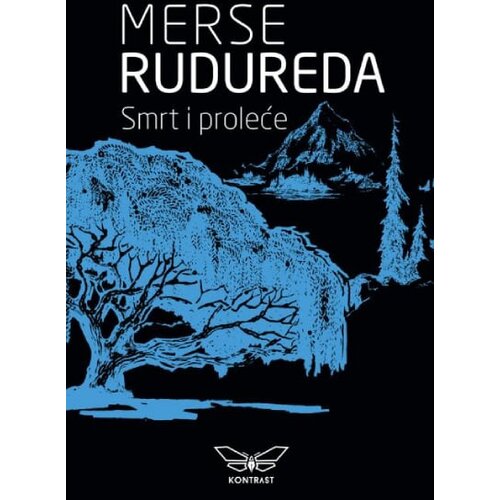Kontrast izdava&amp;scaron;tvo Merse Rudureda - Smrt i proleće Slike