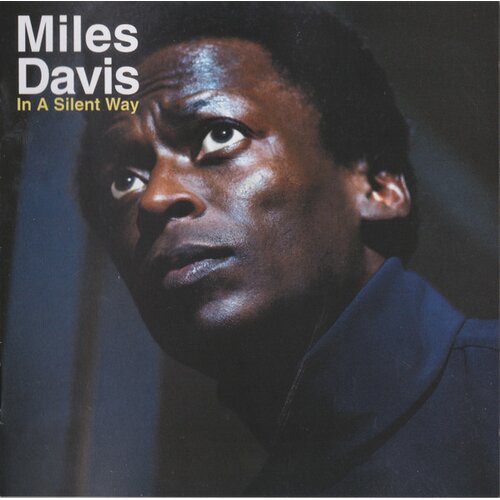 Miles Davis In A Silent Way (remaster) Slike