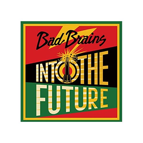 Bad Brains INTO THE FUTURE Cene