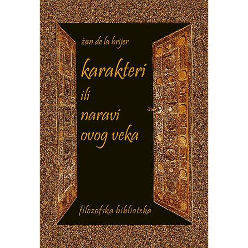 Službeni Glasnik Žan de La Brijer - Karakteri ili naravi ovoga veka Cene