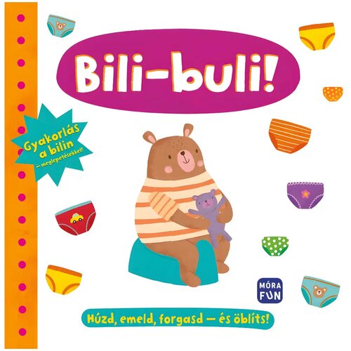 Móra Bili-party! Vježbanje na kahlici - s iznenađenjima! Cijene