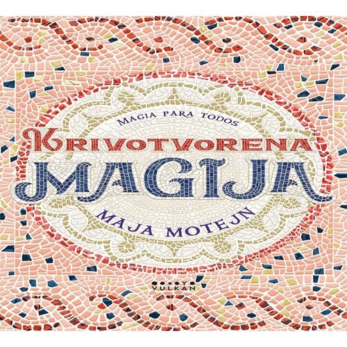 Vulkan Knjiga Krivotvorena magija Cene