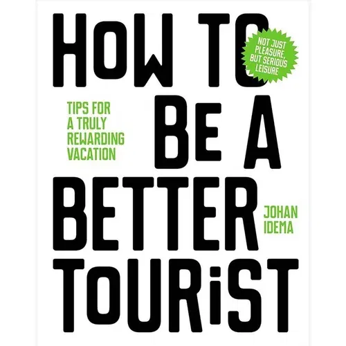 Inne Knjiga QeeBoo How to be a better Tourist by Johan Idema, English