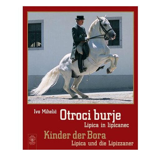 ČZD Kmečki Glas Otroci burje - Lipica in lipicanec Cene