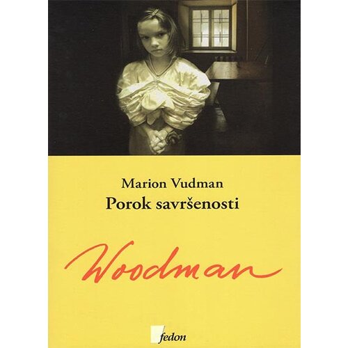 Fedon Marion Vudman - Porok savršenosti Slike