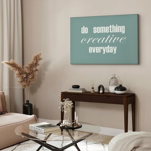  Slika - Do Something Creative Everyday (1 Part) Wide 120x80 Standard Slike
