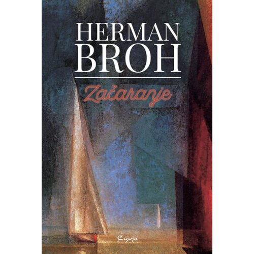 Čigoja Herman Broh - Začaranje Slike